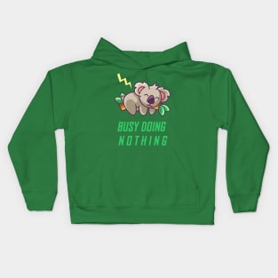 " Busy Doing Nothing " Quote In Green Kids Hoodie